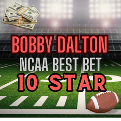 Dalton | NCAA | 10star Best Bet | 6-1 10&15stars!