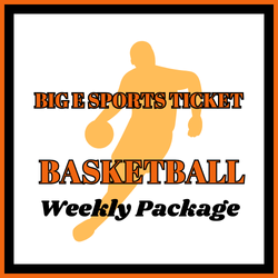 *Big E Sports Ticket | Basketball | Championship Week Package (Mar 10-16)